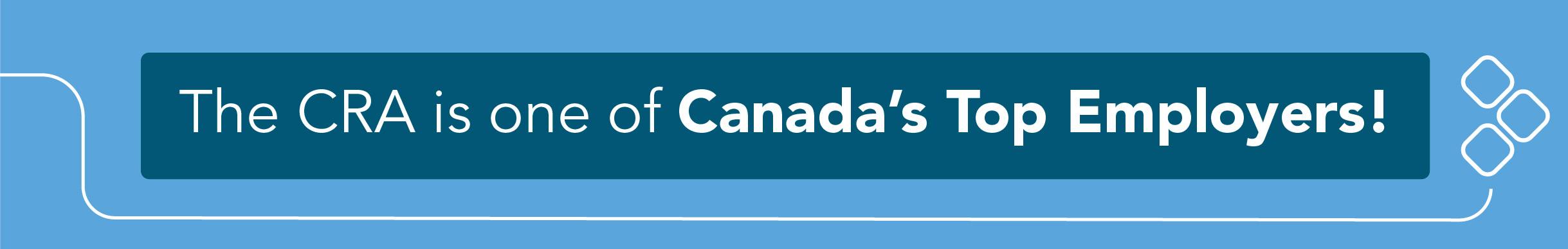 The CRA is one of Canada’s Top Employers!